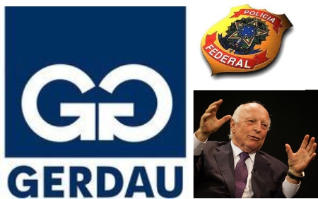 Olha a GERDAU na Operação Zelote: Policia Federal deflagra Operação que tem como alvo o grupo GERDAU Gerdau pf